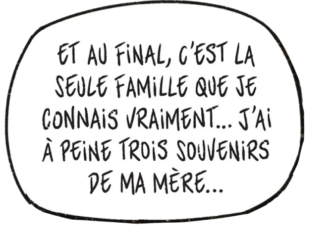 dialogue de Ysa : Et au final, c'est la seule famille que je connais vraiment... J'ai à peine trois souvenirs de ma mère...