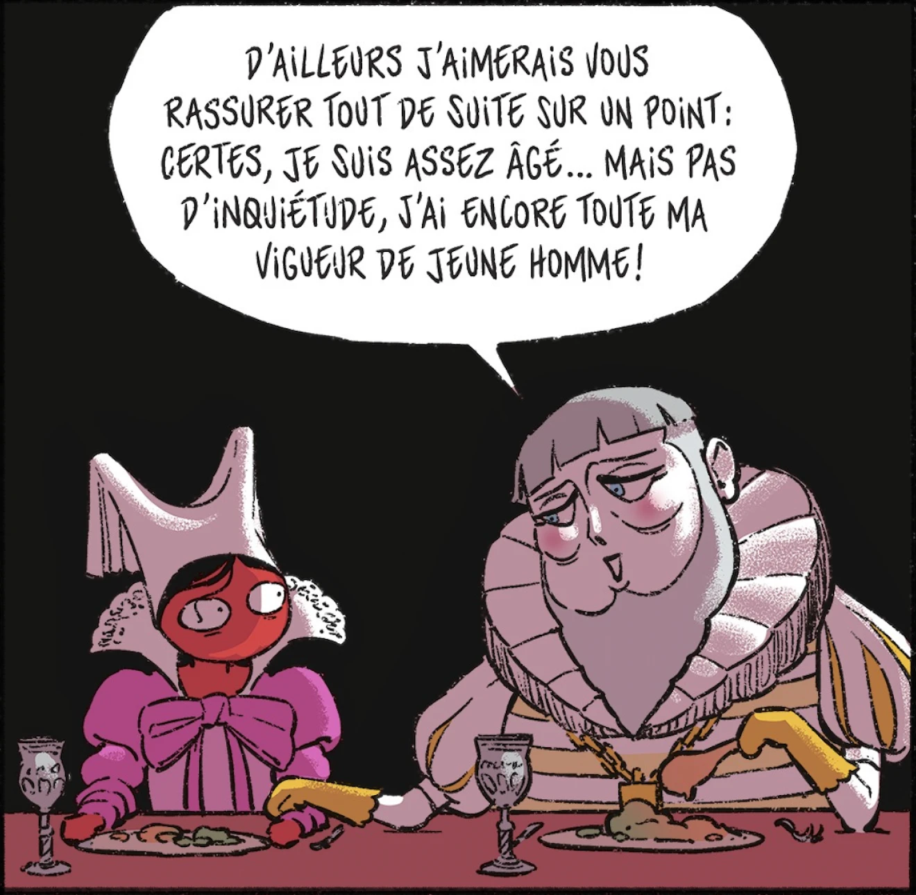 Le baron et Ysa à table, il lui explique qu'il aimerait la rassurer sur le fait qu'il est certes âgé mais qu'il a encore toute la vigueur d'un jeune homme !